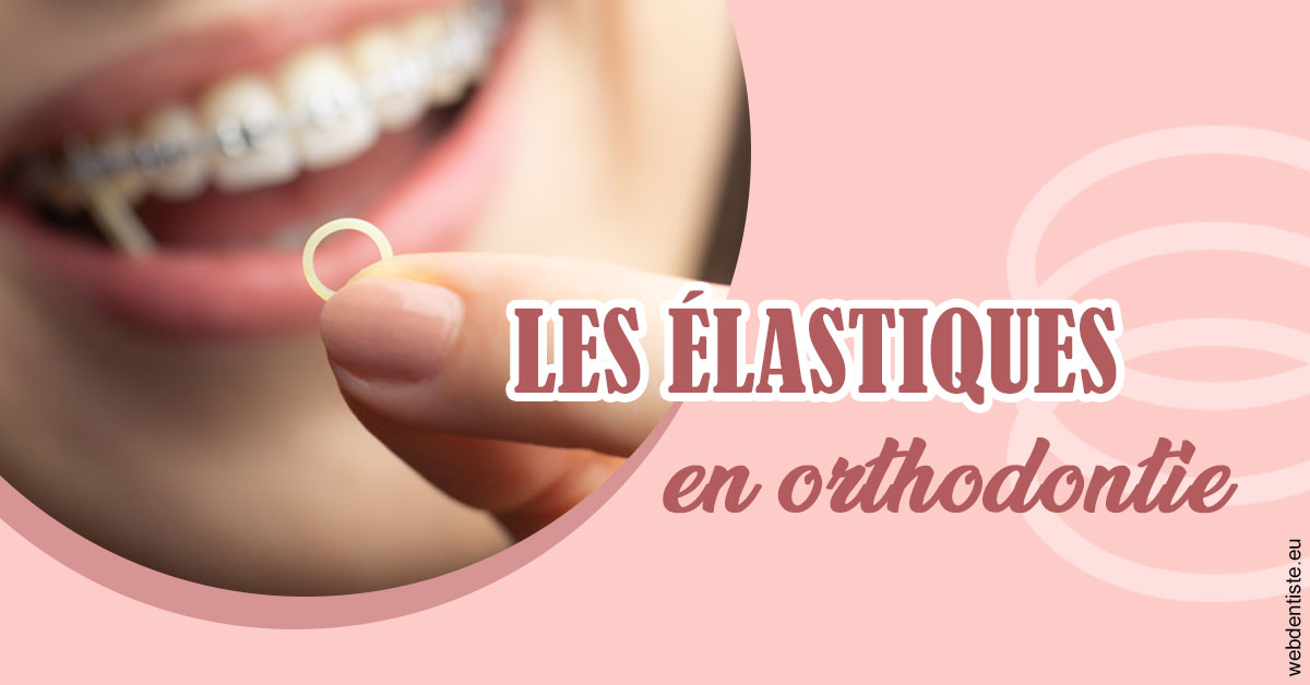 https://dr-benichou-laurence.chirurgiens-dentistes.fr/Elastiques orthodontie 1